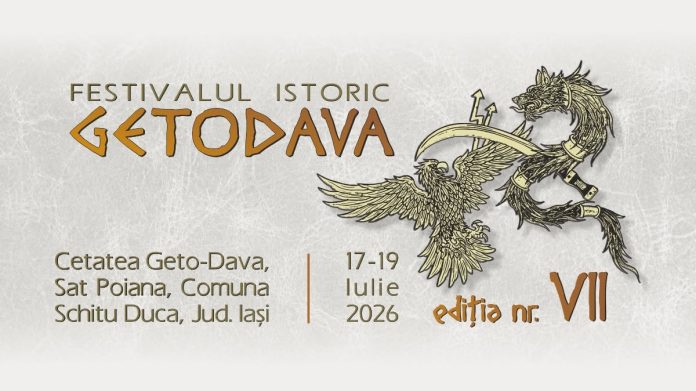 Festivalul Istoric Getodava — Ediția a VII-a Festivalul Getodava 2026, la Cetatea Geto-Dava din satul Poiana, Iași