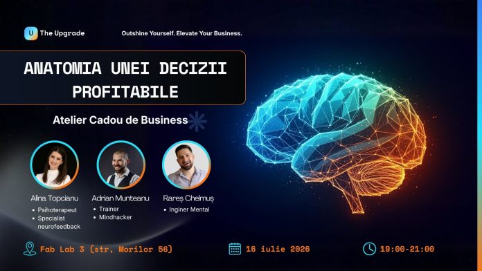 atelier de business la Iași – eveniment gratuit The Upgrade, 16 iulie, Fab Lab 3